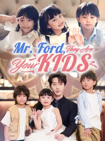 Mr. Ford, They Are Your Kids poster