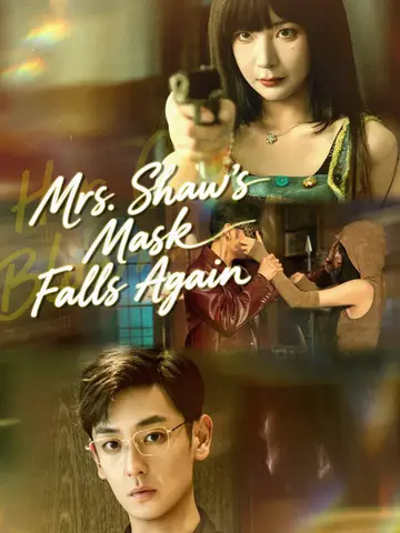 Mrs. Shaw's Mask Falls Again