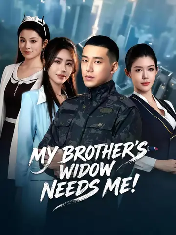 My Brother's Widow Needs Me!