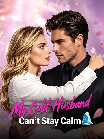 My Cold Husband Can't Stay Calm