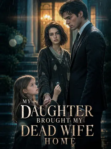 My Daughter Brought My Dead Wife Home poster