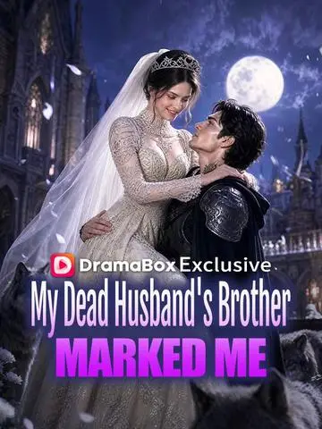 My Dead Husband's Brother Marked Me