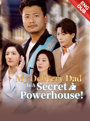 My Delivery Dad Is A Secret Powerhouse!