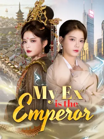 My Ex is the Emperor