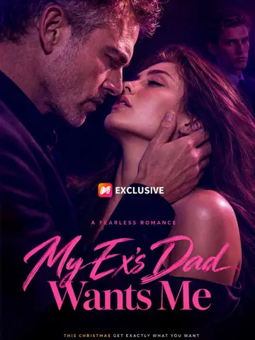 My Ex’s Dad Wants Me poster