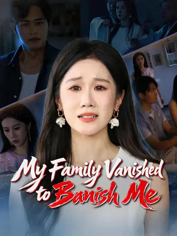 My Family Vanished to Banish Me