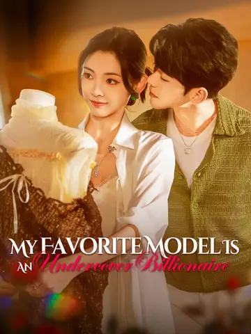 My Favorite Model Is An Undercover Billionaire