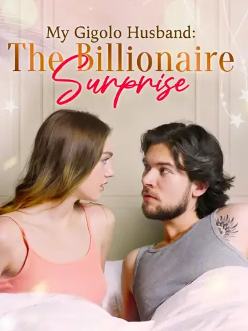 My Gigolo Husband: The Billionaire Surprise