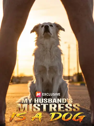 My Husband's Mistress Is a Dog poster