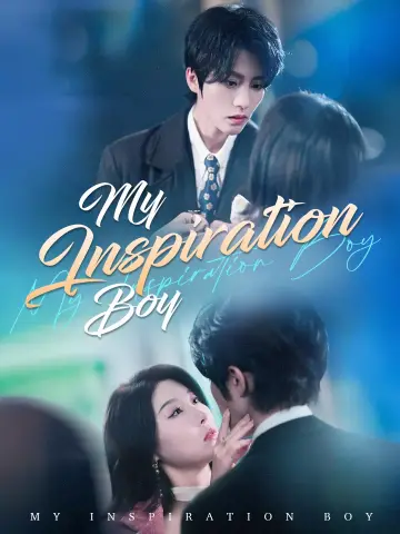 My Inspiration Boy poster
