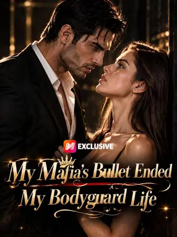 My Mafia’s Bullet Ended My Bodyguard Life