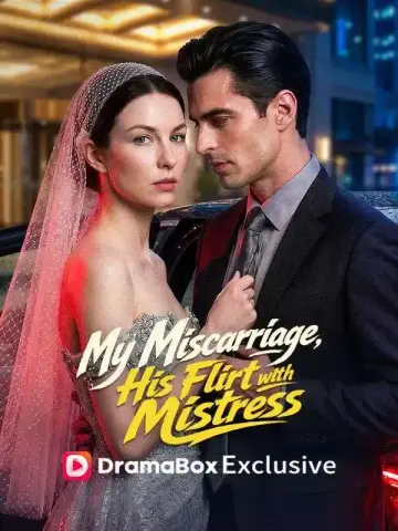 My Miscarriage, His Flirt with Mistress poster