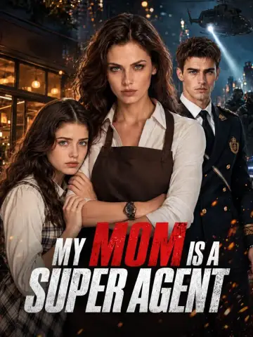 My Mom Is A Super Agent poster