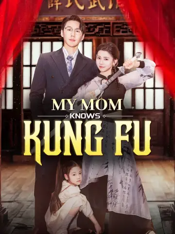 My Mom Knows Kung Fu poster