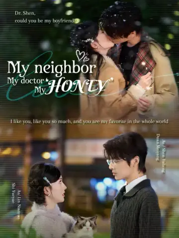 My Neighbor, My Doctor, My 'Honey' poster