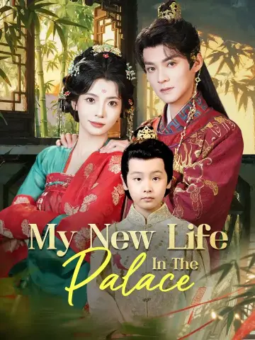My New Life In The Palace poster