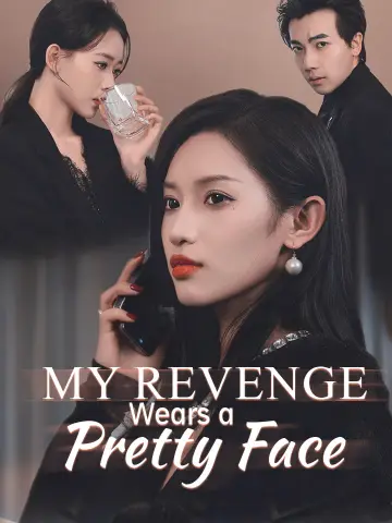 My Revenge Wears a Pretty Face poster