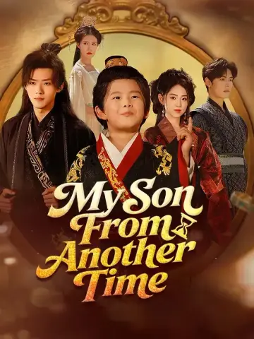 My Son From Another Time