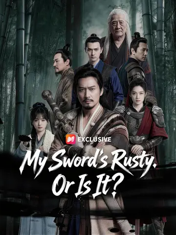 My Sword's Rusty. Or Is It?