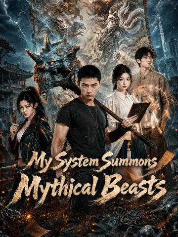 My System Summons Mythical Beasts