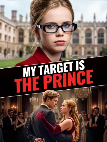 My Target is the Prince poster
