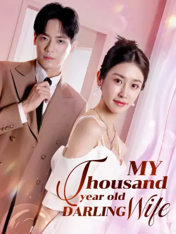 My Thousand-year-old Darling Wife poster