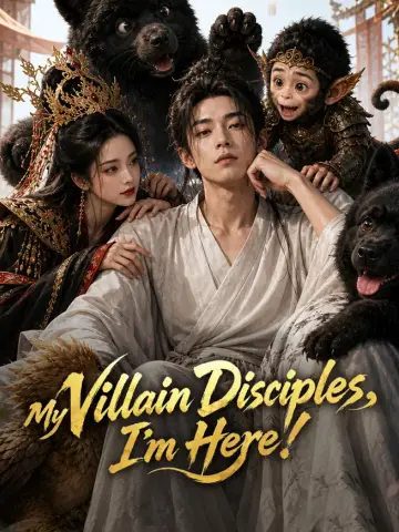 My Villain Disciples, I'm Here! poster