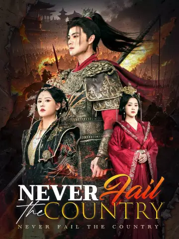 Never Fail the Country poster