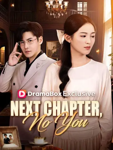 Next Chapter, No You poster