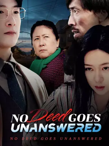 No Deed Goes Unanswered poster