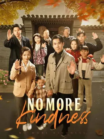 No More Kindness poster