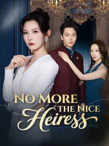 No More the Nice Heiress poster
