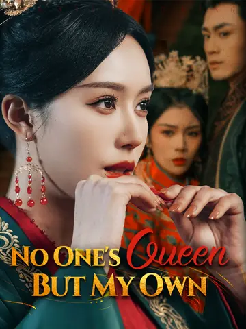 No One's Queen But My Own poster