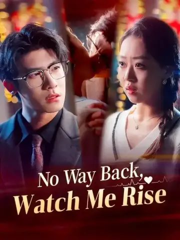 No Way Back, Watch Me Rise poster