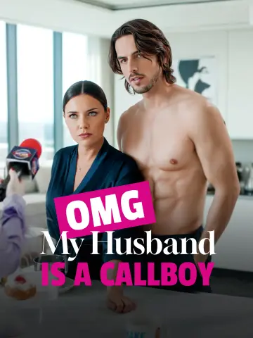 OMG My Husband Is a Callboy poster