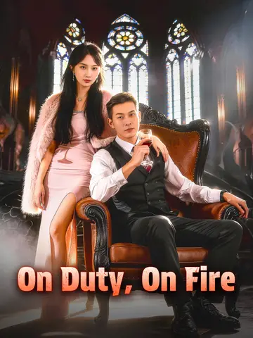 On Duty, On Fire poster
