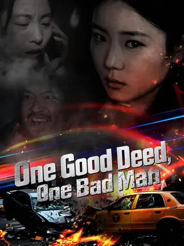One Good Deed, One Bad Man