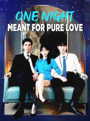 One Night Meant for Pure Love