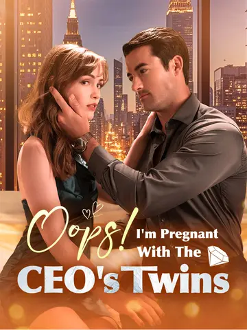 Oops! I'm Pregnant With The CEO's Twins poster