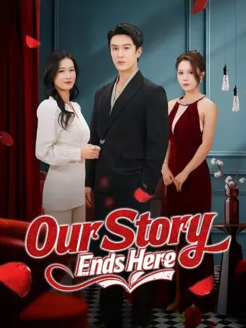 Our Story Ends Here poster