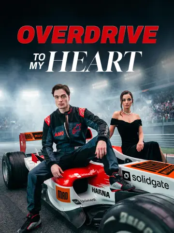 Overdrive to My Heart poster