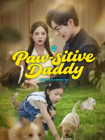 Paw-sitive Daddy: Amnesia & a Gifted Girl poster