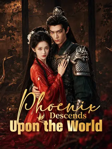 Phoenix Descends Upon the World poster