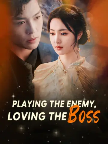 Playing the Enemy, Loving the Boss poster