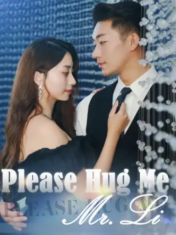 Please Hug Me, Mr. Li poster