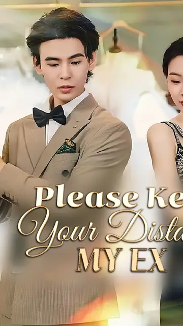 Please Keep Your Distance, My Ex