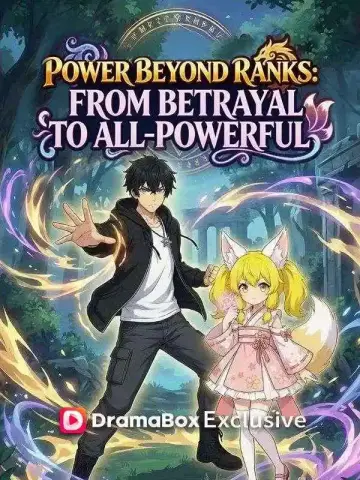 Power Beyond Ranks: From Betrayal to All-Powerful poster