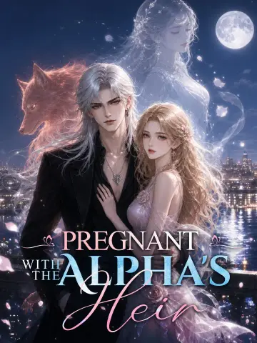 Pregnant With The Alpha's Heir poster