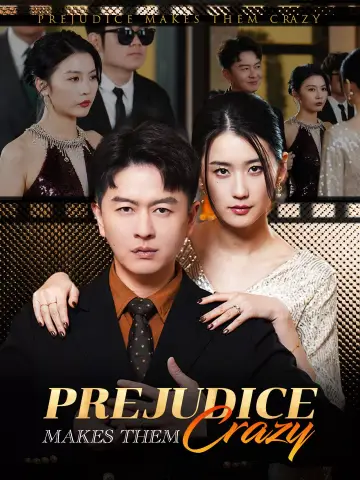 Prejudice Makes Them Crazy poster