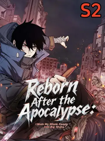 Reborn After the Apocalypse: I Made My Whole Family Into Big Shots S2 poster